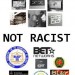 Not Racist.jpg